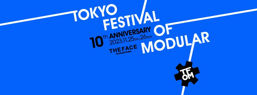 TOKYO FESTIVAL OF MODULAR 2023